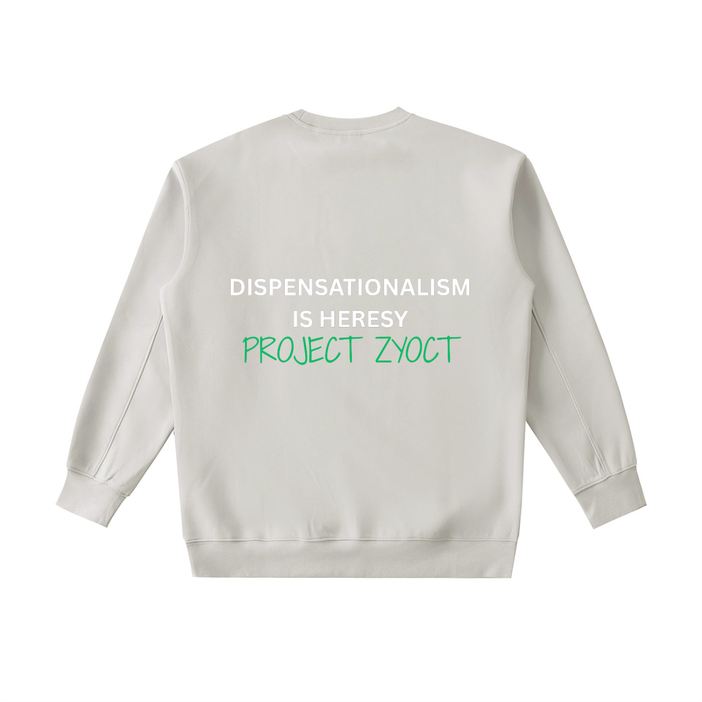 "Dispensationalism is Heresy" Heavyweight Sweatshirt