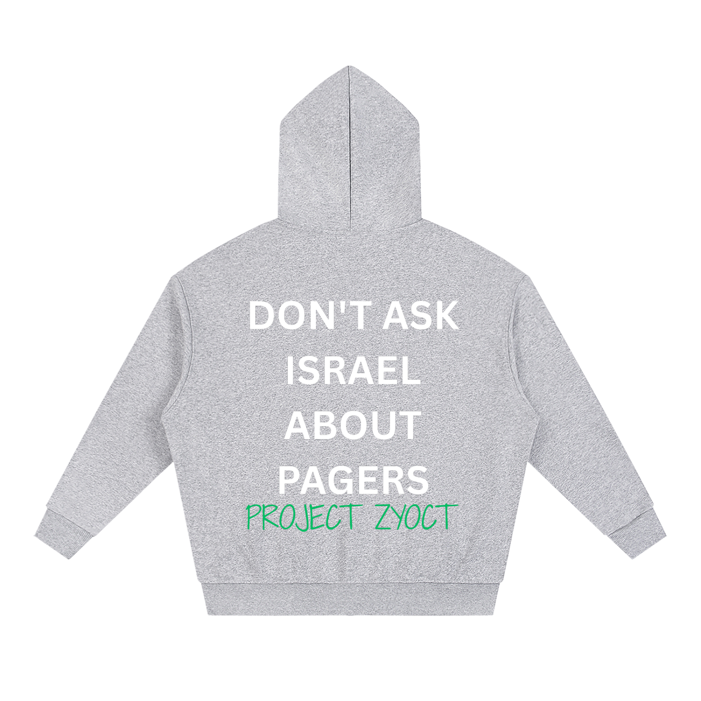 "Don't Ask Israel About Pagers" Full Zip Hoodie