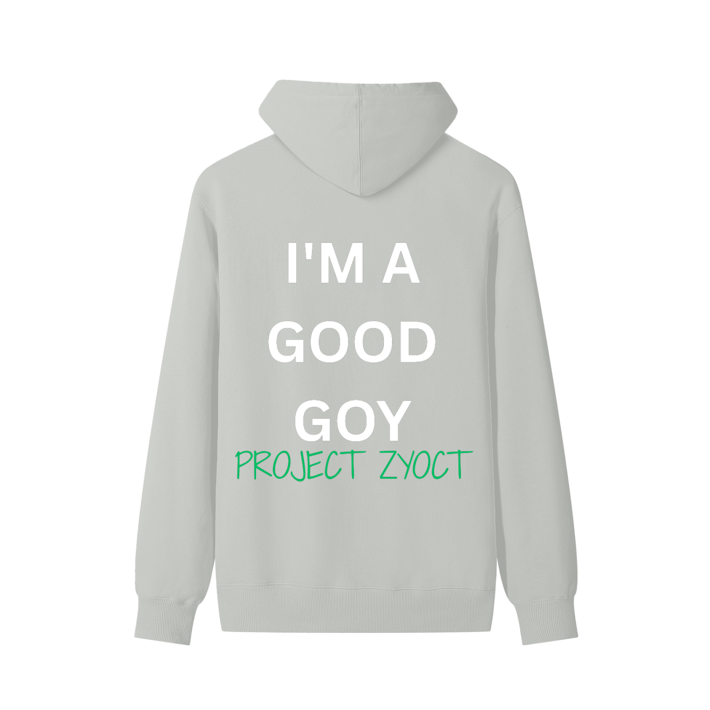 "I'm a Good Goy" Classic Cotton Hoodie