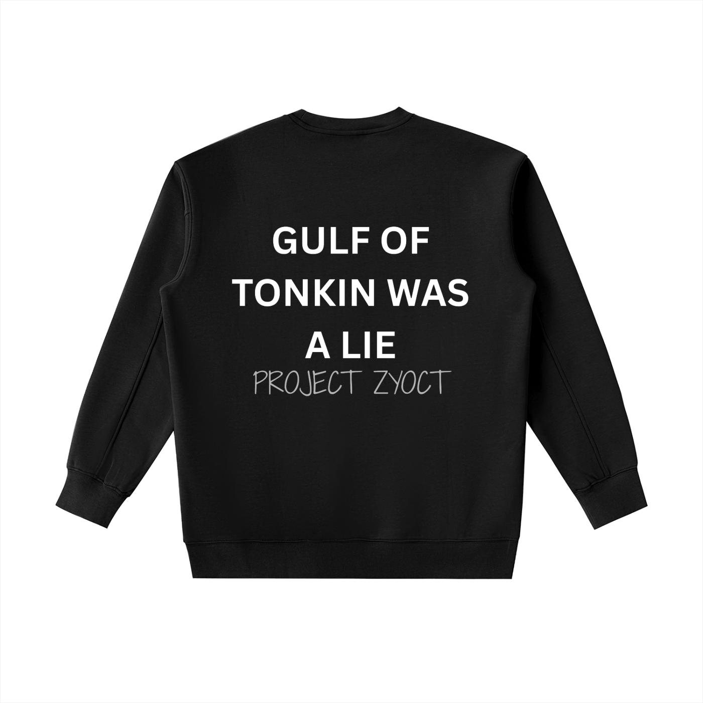 "Gulf of Tonkin Was a Lie " Heavyweight Sweatshirt
