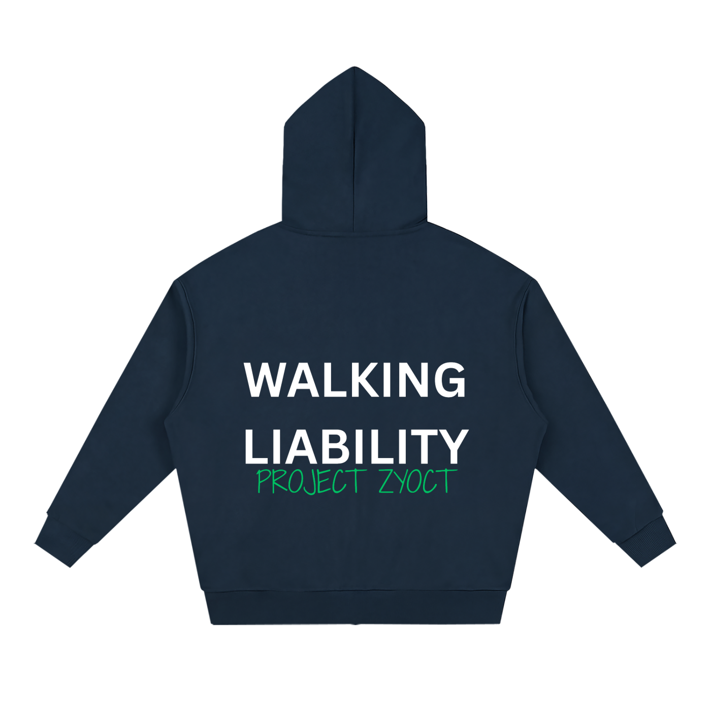 "Walking Liability" Full Zip Hoodie