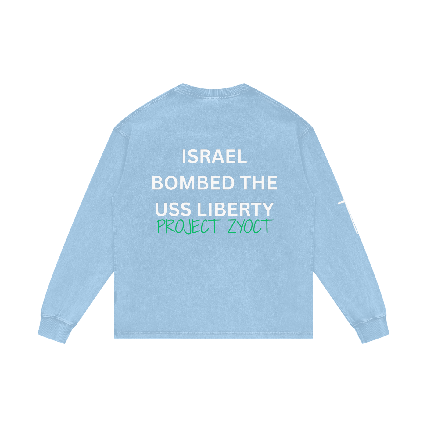 "Israel Bombed the USS Liberty" Acid Wash Long Sleeve