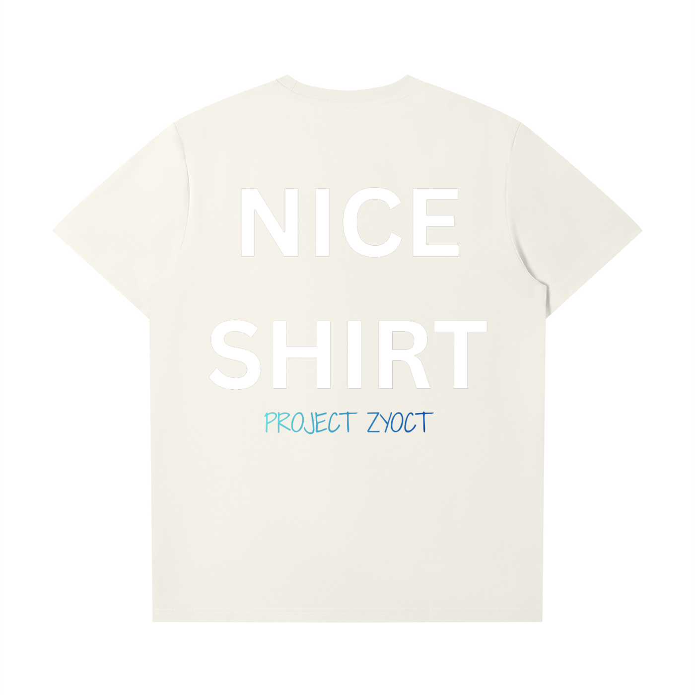"Nice Shirt" T-Shirt