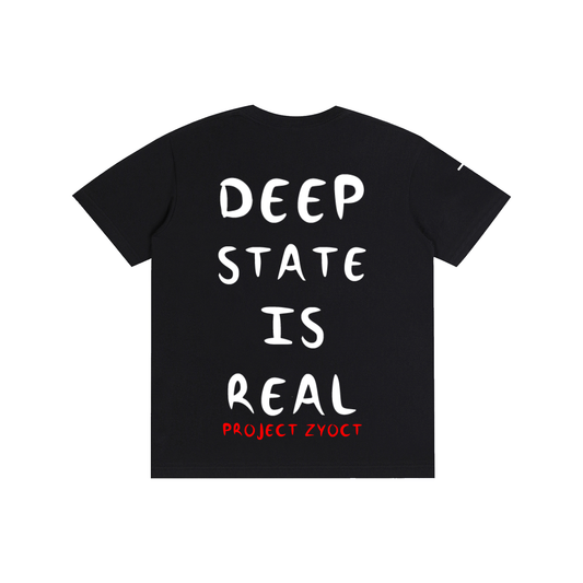 "Deep State is Real" Cotton T-Shirt