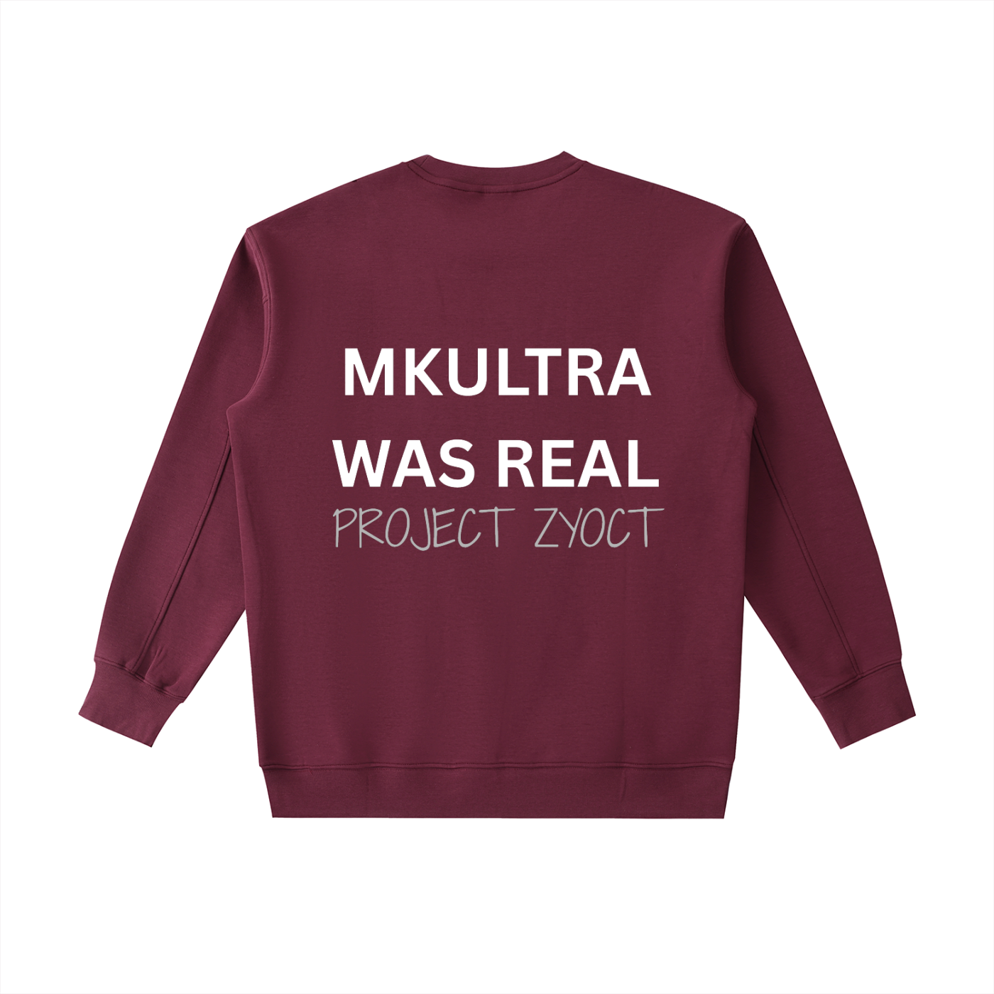 "MKUltra Was Real" Heavyweight Sweatshirt