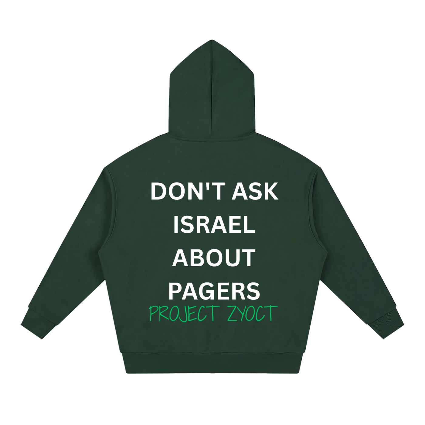 "Don't Ask Israel About Pagers" Full Zip Hoodie