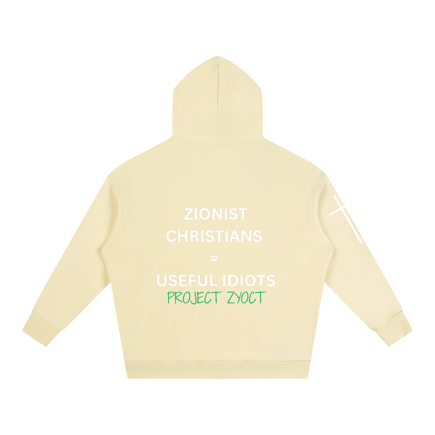 "Zionist Christians = Useful Idiots" Oversize Hoodie