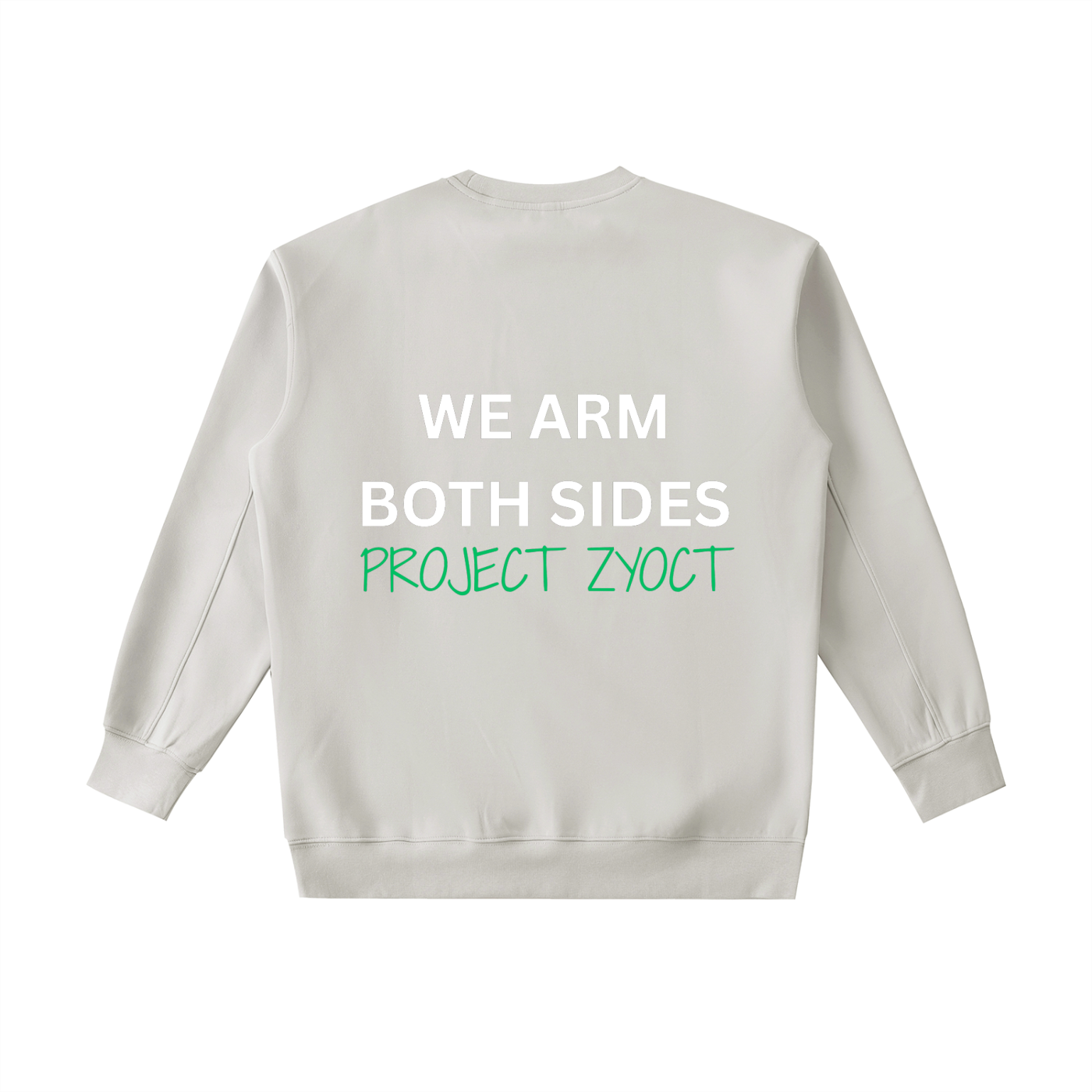 "We Arm Both Sides" Heavyweight Sweatshirt