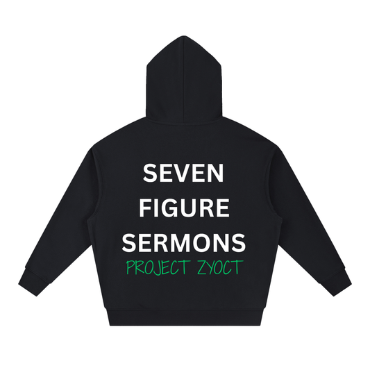 "Seven Figure Sermons" Heavyweight Hoodie