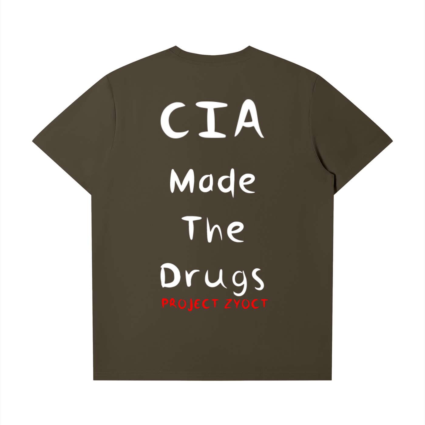 "CIA Made the Drugs" T-Shirt