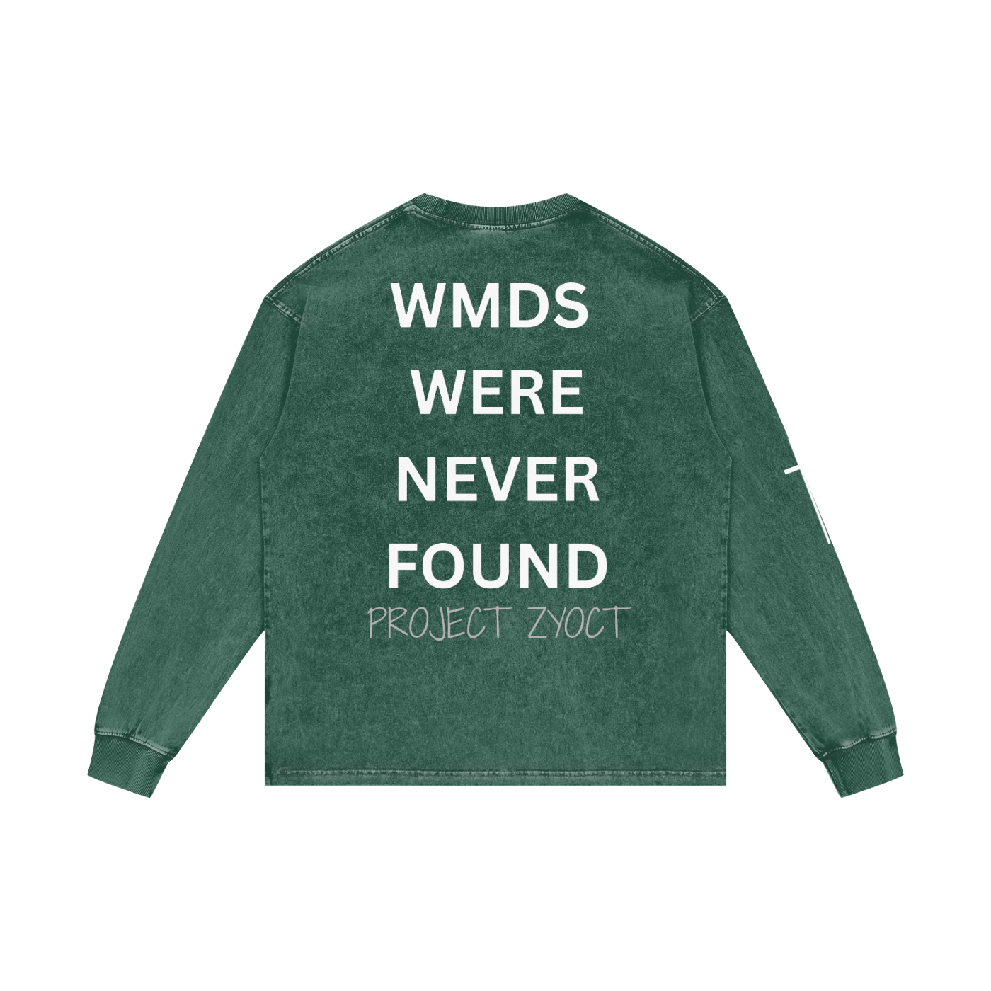 "WMDs Were Never Found" Acid Wash Long Sleeve