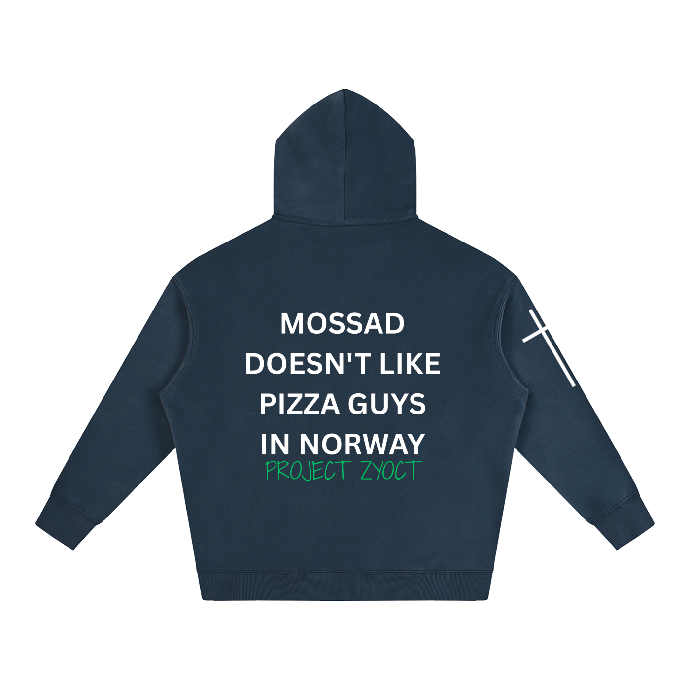 "Mossad doesn't like pizza guys in Norway" Oversize Hoodie