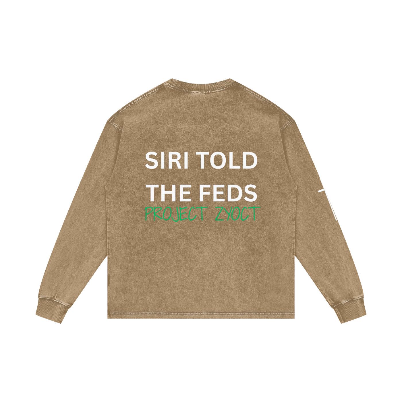 "Siri Told the Feds" Acid Wash Long Sleeve