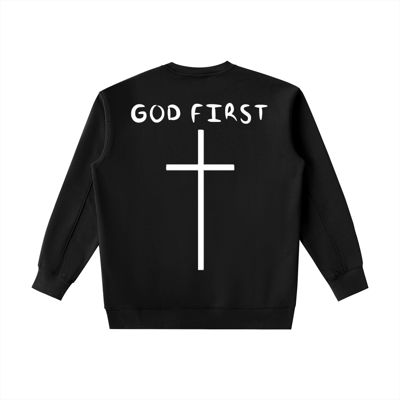 "GOD FIRST" Heavyweight Sweatshirt