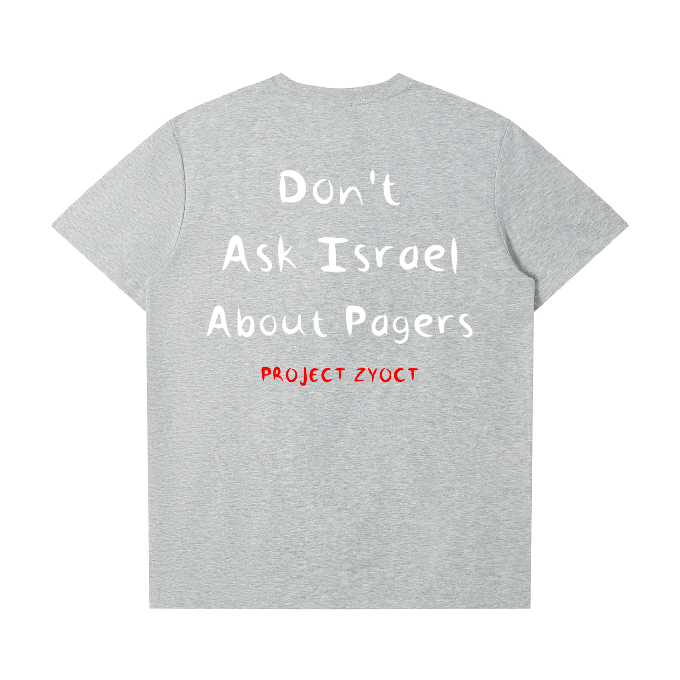 "Don't Ask Israel About Pagers" T-Shirt
